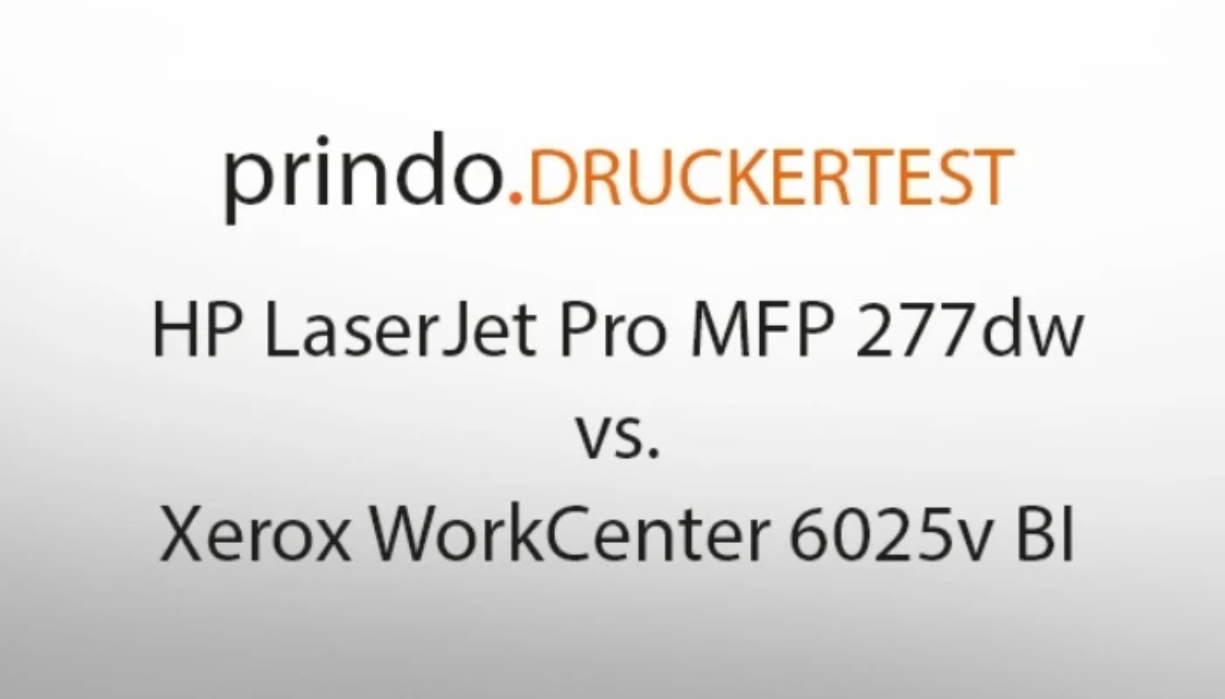 Drucker-Test: HP LaserJet M277dw gegen Xerox WorkCenter 6025V